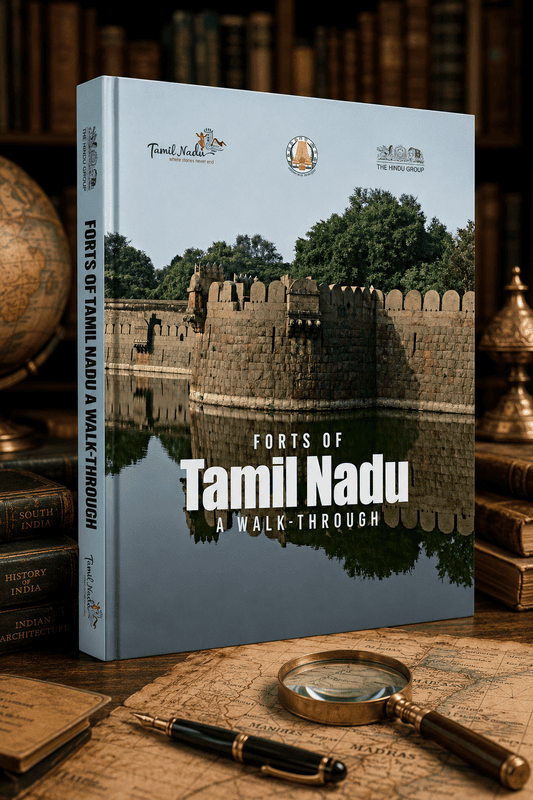 FORTS OF TAMIL NADU - A WALK THROUGH