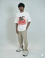 Be Brave – Oversized T-Shirt | Bold Motivational Streetwear Tee