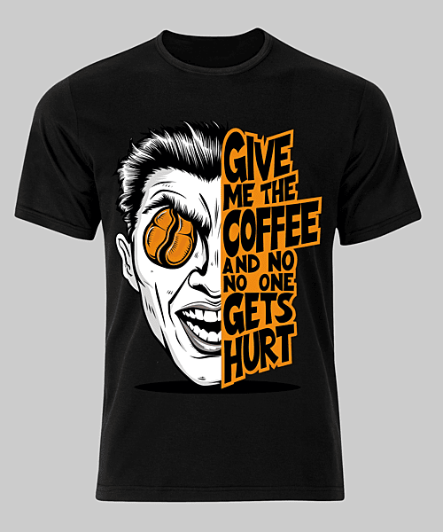 Give me the coffee and No Hurts Regular Fit Tees