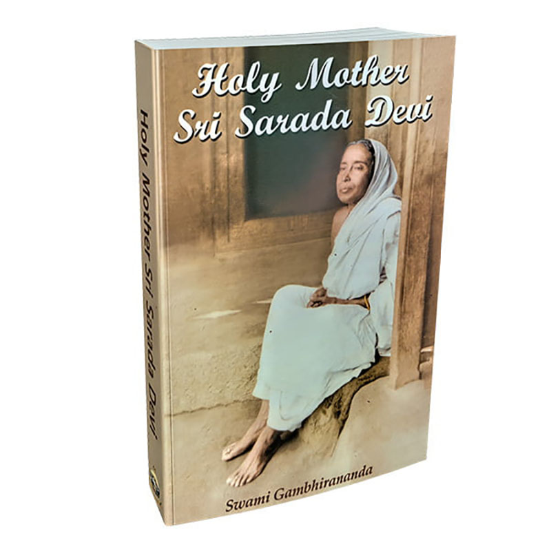 Holy Mother - Swami Gambhirananda Holy Mother - Swami Gambhirananda