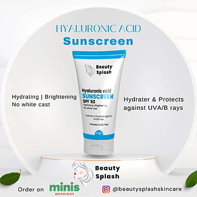 Glow & Protect: Hyaluronic Acid Sunscreen SPF 50 for Hydration & Brightening