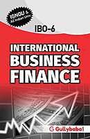 IGNOU IBO-06 - International Business Finance, Latest Help Book Edition