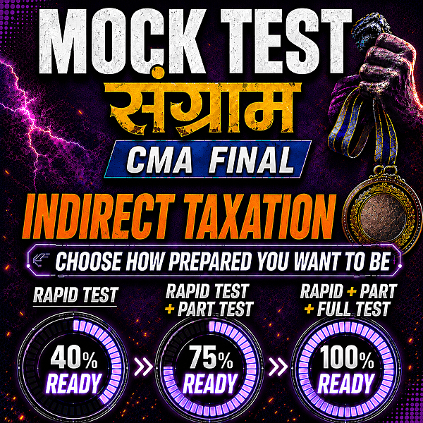 CMA Final IDT (Paper 19) - Mock Test
