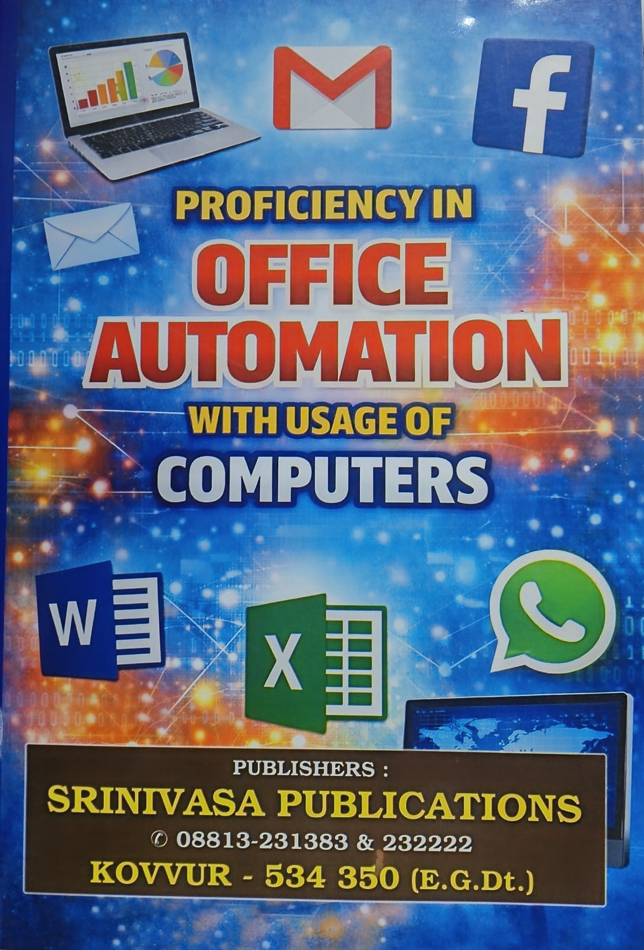Proficiency in Office Automation with Usage of Computer For Exam Code 162