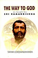 The Way to God: As taught by Sri Ramakrishna