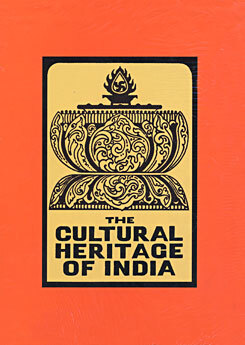 The Cultural Heritage of India (Vol.8)