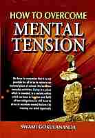 How to Overcome Mental Tension