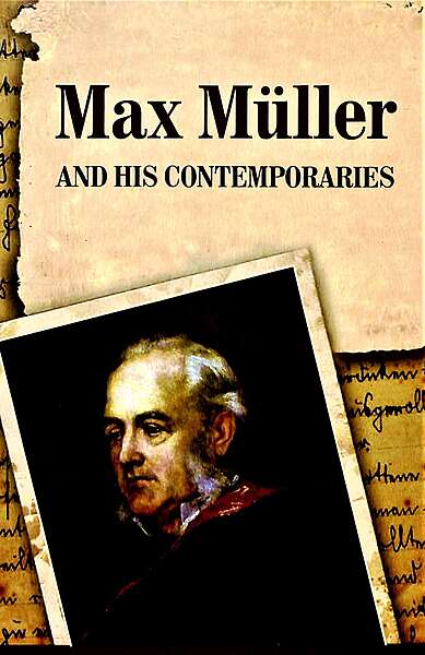 Max Muller and his Contemporaries