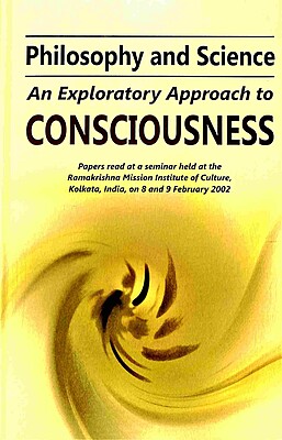 Philosophy and Science: An Exploratory Approach to Consciousness