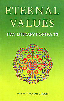 Eternal Values: Few Literary Portraits