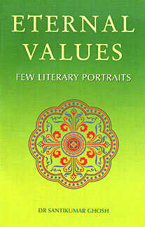 Eternal Values: Few Literary Portraits