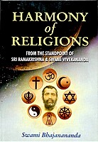 Harmony of Religions: From the standpoint of Sri Ramakrishna and Swami Vivekananda