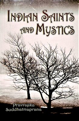 Indian Saints and Mystics Indian Saints and Mystics