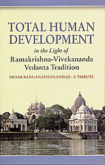 Total Human Development: In the Light of Ramakrishna-Vivekananda Tradition