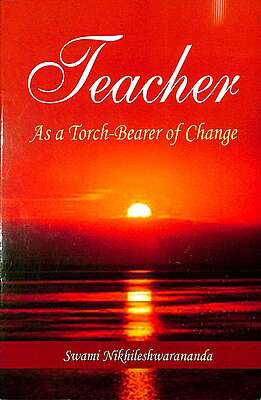 Teacher: As a Torch-Bearer of Change