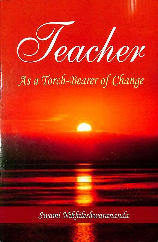 Teacher: As a Torch-Bearer of Change
