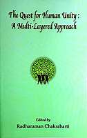 The Quest for Human Unity : A Multi-Layered Approach