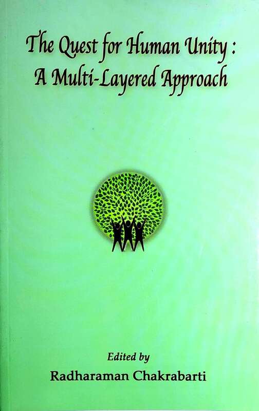 The Quest for Human Unity : A Multi-Layered Approach