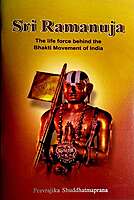 Sri Ramanuja | The life force behind the Bhakti Movement of India