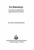 Sri Ramanuja | The life force behind the Bhakti Movement of India