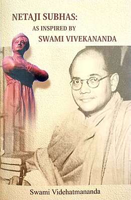 Netaji Subhas: As Inspired by Swami Vivekananda