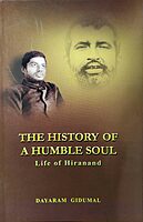 The History of a Humble Soul - Life of Hiranand