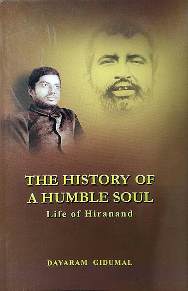 The History of a Humble Soul - Life of Hiranand