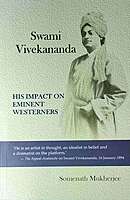 Swami Vivekananda: His Impact On Eminent Westerners