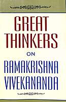 Great Thinkers on Ramakrishna-Vivekananda