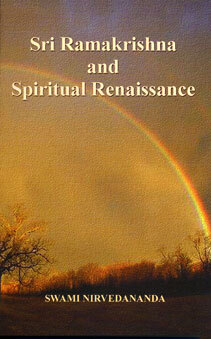 Sri Ramakrishna and Spiritual Renaissance