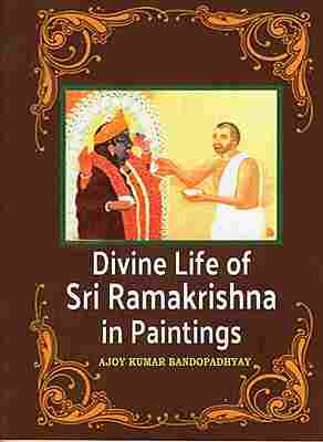 Divine Life of Sri Ramakrishna in Paintings