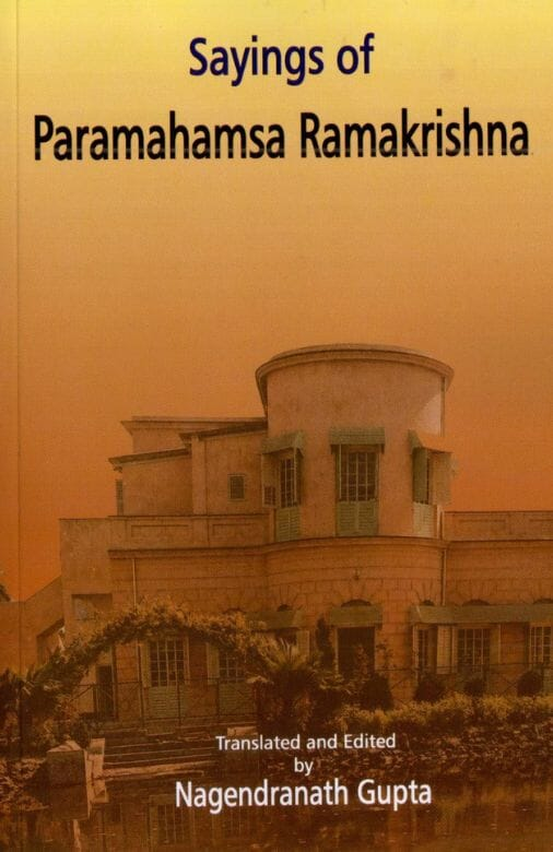 Sayings of Paramahamsa Ramakrishna