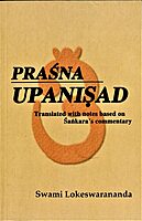 Prashna Upanishad (Lokeshwarananda) Prashna Upanishad (Lokeshwarananda)