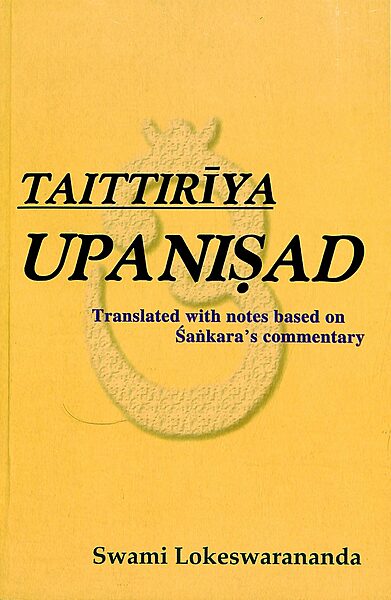 Taittiriya Upanishad (Lokeshwarananda) Taittiriya Upanishad (Lokeshwarananda)