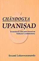 Chandogya Upanishad (Sw. Lokeswarananda)