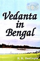 Vedanta in Bengal Vedanta in Bengal