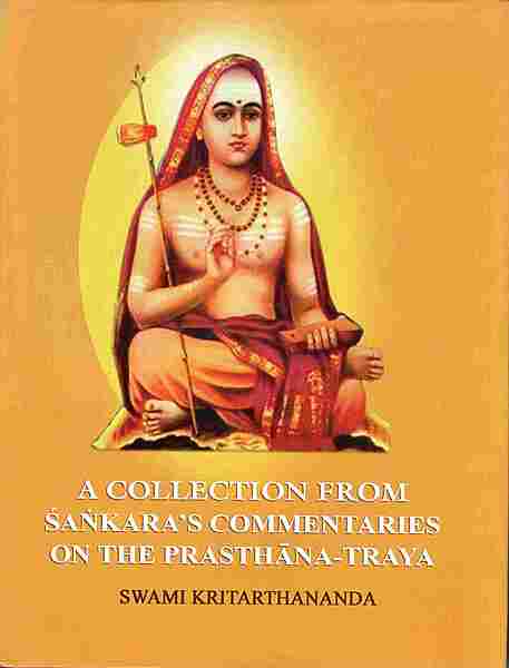 A Collection from Sankara's Commentaries on the Prasthana Traya