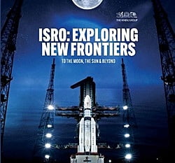 ISRO: EXPLORING NEW FRONTIERS