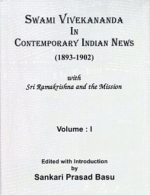 Swami Vivekananda in Contemporary Indian News Vol. 1