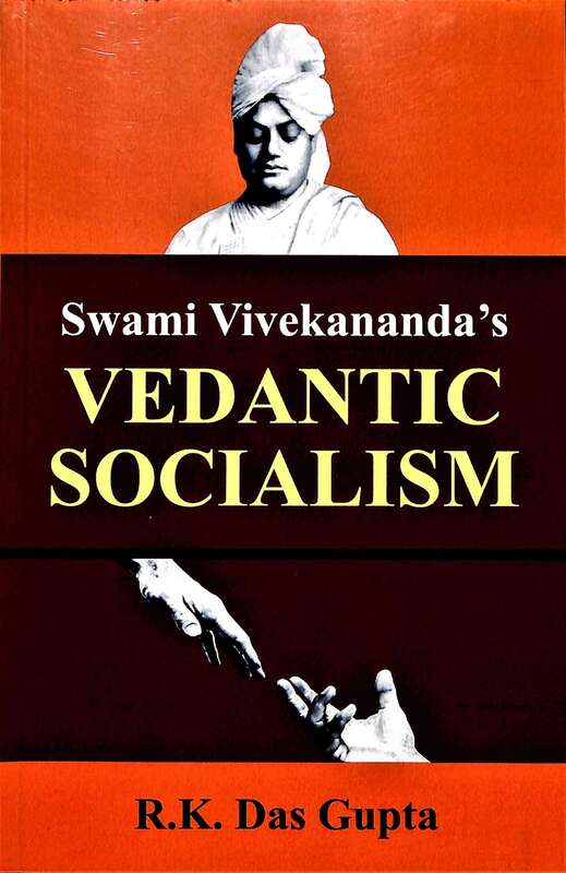 Swami Vivekananda's Vedantic Socialism