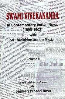 Swami Vivekananda In Contemporary Indian News Vol. 2