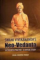 Swami Viekananda's Neo-Vedanta In Theory & Practice : A Critical Study