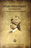 Swami Vivekananda New Perspectives - Anthology Swami Vivekananda New Perspectives - Anthology