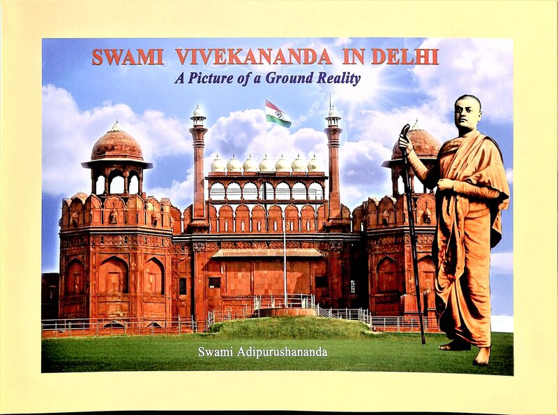Swami Vivekananda in Delhi-A Picture of a Ground Reality