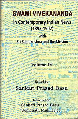 Swami Vivekananda In Contemporary Indian News Vol. 4