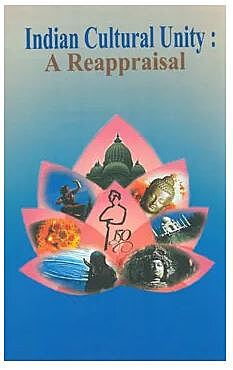 Indian Cultural Unity: A Reappraisal (English) (Deluxe)