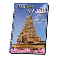 Indian Culture - Its Ageless Charm and Timeless Appeal