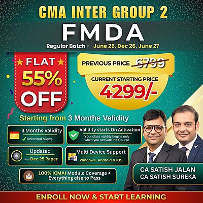CMA Inter FM & DA (Group 2) By CA Satish Jalan & CA Satish Sureka CMA Inter FM & DA (Group 2) By CA Satish Jalan & CA Satish Sureka