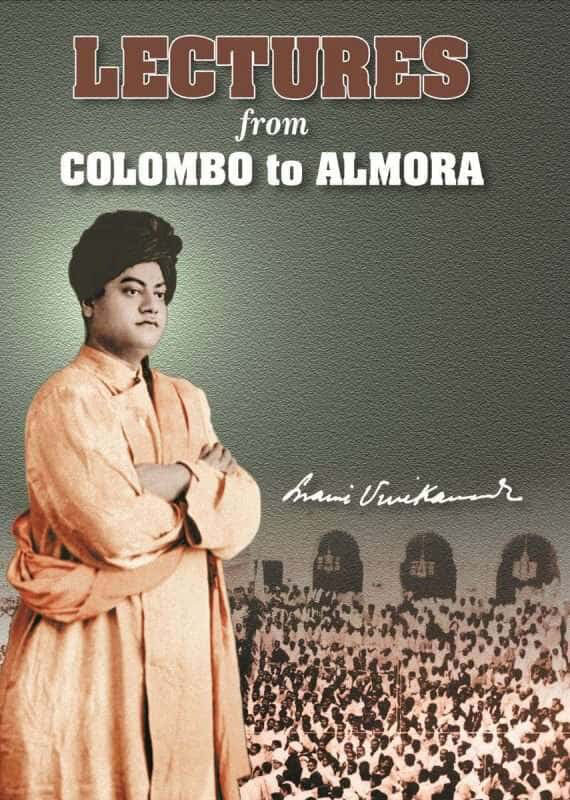 Lectures From Colombo To Almora Lectures From Colombo To Almora