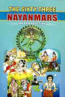 The Sixty-three Nayanmars: An Introduction